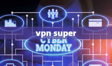 vpn super vpn super
