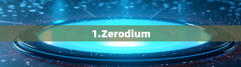 1.Zerodium